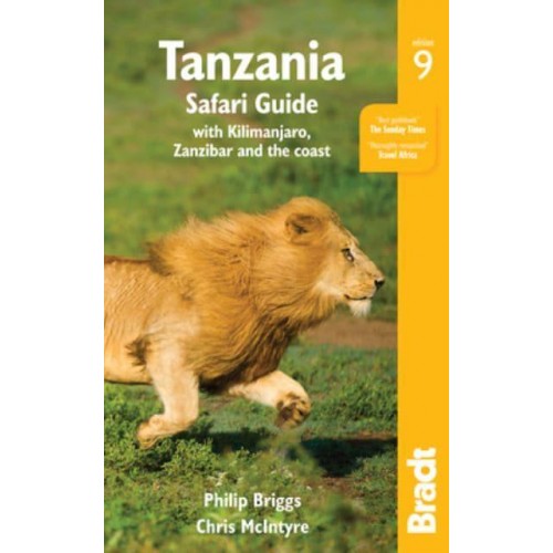 Tanzania Safari Guide With Kilimanjaro, Zanzibar and the Coast