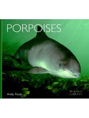 Porpoises - World Life Library