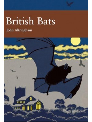 British Bats - Collins New Naturalist Library