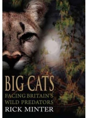 Big Cats Facing Britain's Wild Predators