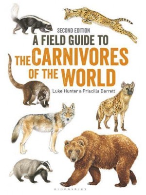 A Field Guide to the Carnivores of the World