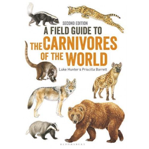 A Field Guide to the Carnivores of the World