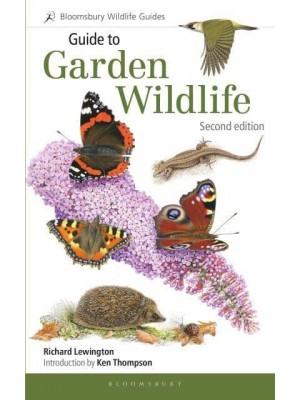Guide to Garden Wildlife - Bloomsbury Wildlife Guides
