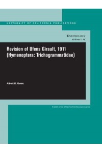 Revision of Ufens Girault, 1911 (Hymenoptera: Trichogrammatidae) - University of California Publications in Entomology