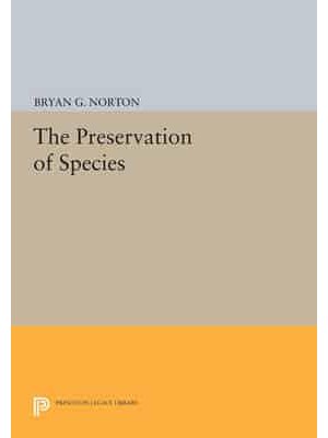 The Preservation of Species - Princeton Legacy Library