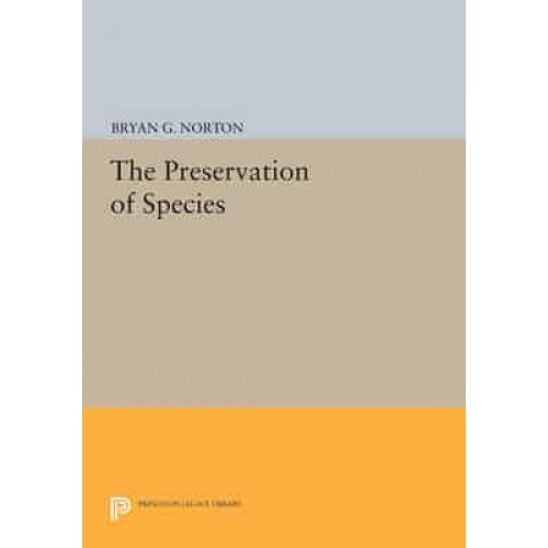 The Preservation of Species - Princeton Legacy Library