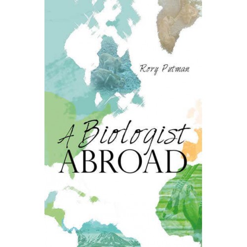 A Biologist Abroad