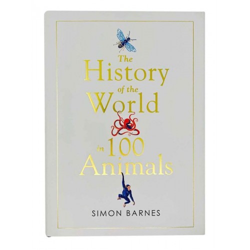 The History of the World in 100 Animals