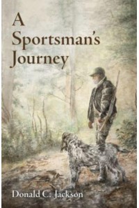 A Sportsman's Journey