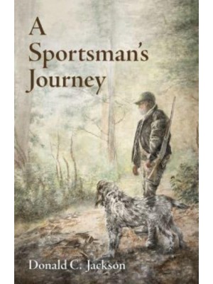 A Sportsman's Journey