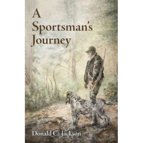 A Sportsman's Journey