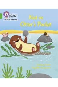Not in Otter's Pocket! - Collins Big Cat Phonics for Letters and Sounds