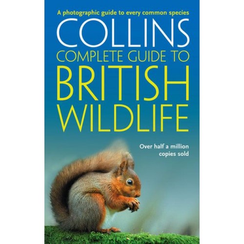 Collins Complete Guide to British Wildlife - Collins Complete Guide