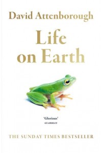 Life on Earth The Greatest Story Ever Told