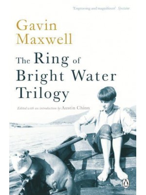 The Ring of Bright Water Trilogy