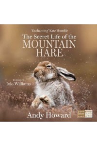 The Secret Life of the Mountain Hare