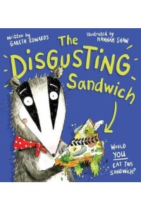 The Disgusting Sandwich