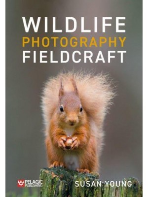 Wildlife Photography Fieldcraft