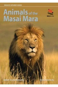 Animals of the Masai Mara - Wildlife Explorer Guides