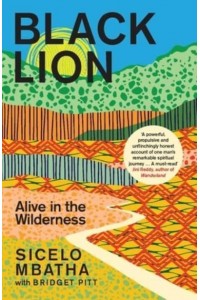 Black Lion Alive in the Wilderness