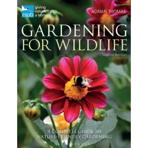 Gardening for Wildlife A Complete Guide to Nature-Friendly Gardening - RSPB