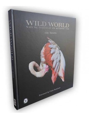 Wild World Nature Through an Autistic Eye - ACC Art Books