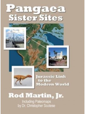 Pangaea Sister Sites: Jurassic Link to the Modern World