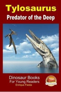 Tylosaurus - Predator of the Deep