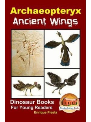 Archaeopteryx Ancient Wings