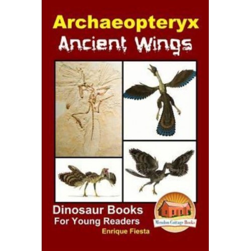 Archaeopteryx Ancient Wings