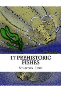 17 Prehistoric Fishes Everyone Should Know About