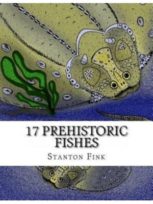 17 Prehistoric Fishes Everyone Should Know About