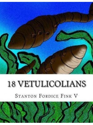 18 Vetulicolians Everyone Should Know About