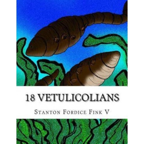 18 Vetulicolians Everyone Should Know About