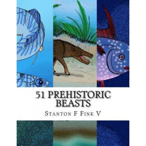 51 Prehistoric Beasts Everyone Should Know About