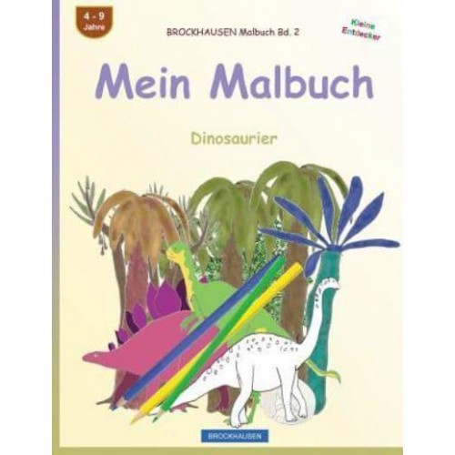 Brockhausen Malbuch Bd. 2 - Mein Malbuch Dinosaurier