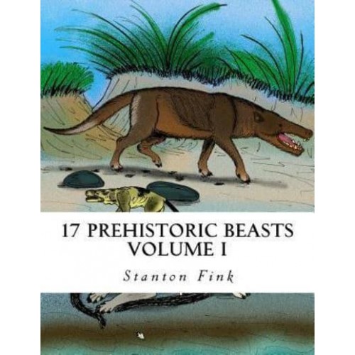 17 Prehistoric Beasts Everyone Should Know About - Prehistoric Beasts Everyone Should Know About