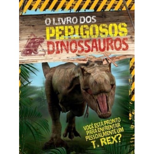O Livro Dos Perigosos Dinossauros