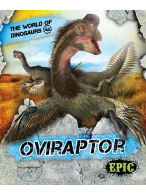 Oviraptor - Epic : The World of Dinosaurs