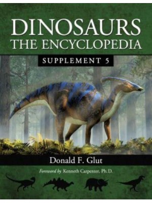 Dinosaurs Supplement 5 The Encyclopedia