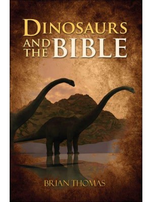 Dinosaurs and the Bible