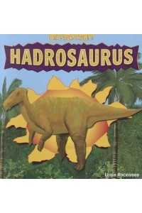 Hadrosaurus - Dinosaurs Ruled!
