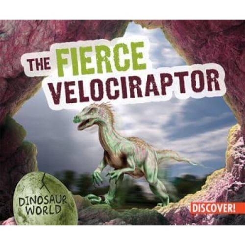 The Fierce Velociraptor - Dinosaur World