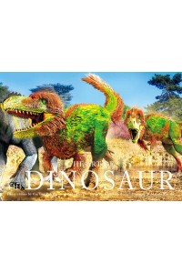 The Art of the Dinosaur Illustrations by the Top Paleoartists in the World
