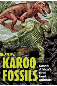 Karoo Fossils South Africa's First Land Animals