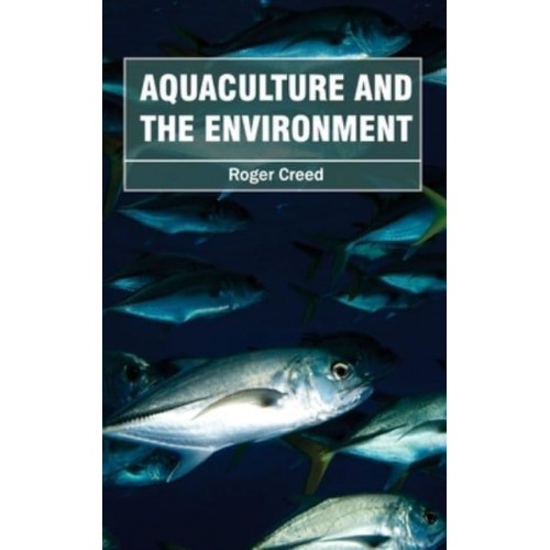 Aquaculture and the Environment