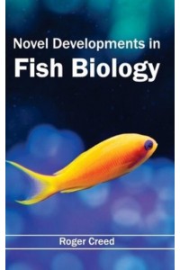 Novel Developments in Fish Biology
