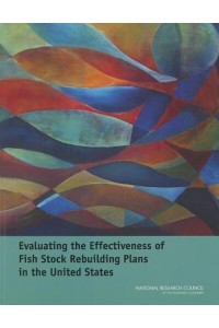 Evaluating the Effectiveness of Fish Stock Rebuilding Plans in the United States