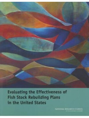 Evaluating the Effectiveness of Fish Stock Rebuilding Plans in the United States