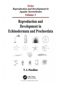 Reproduction and Development in Echinodermata and Prochordata - Reproduction and Development in Aquatic Invertebrates